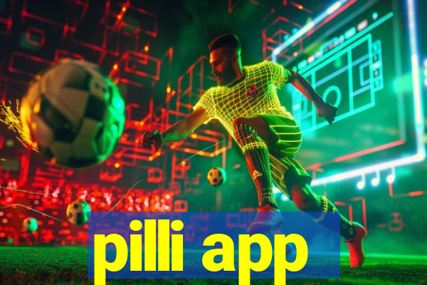 pilli app